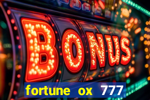 fortune ox 777 fortuna 77